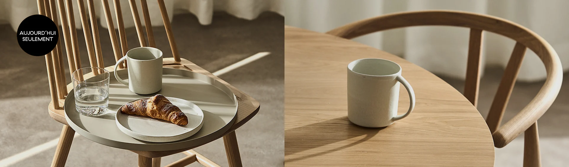 Petit-déjeuner sur une chaise en bois clair avec plateau intégré: un croissant, une tasse et un verre d'eau. Texte
« Aujourd'hui seulement
».